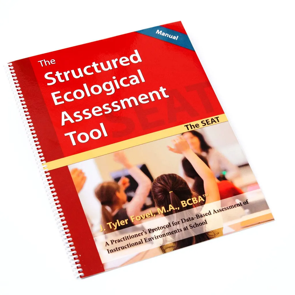 SEAT: THE STRUCTURED ECOLOGICAL ASSESSMENT TOOL